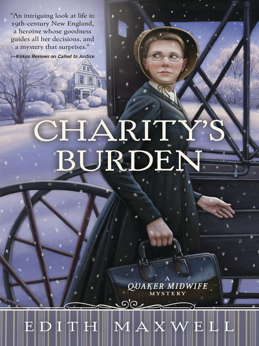 Title details for Charity's Burden by Edith Maxwell - Available